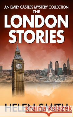 The London Stories Helen Smith 9780956517098 Tyger Books