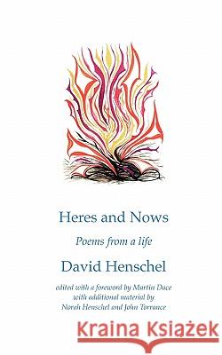 Heres and Nows Henschel, David 9780956549709 Narrow Gate Press