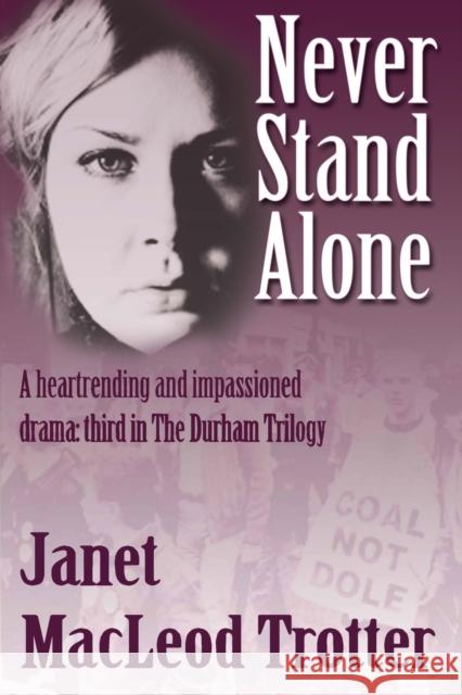 Never Stand Alone Janet MacLeo 9780956642677 MacLeod Trotter Books