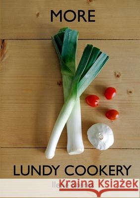 More Lundy Cookery Ilene Sterns 9780956653246