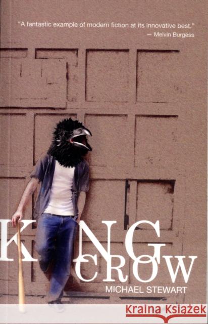 King Crow Michael Stewart 9780956687609 0