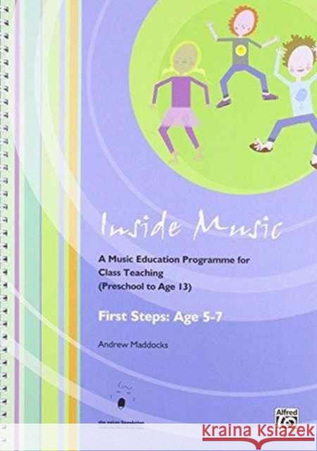 Inside Music - First Steps into Music 2 Andrew Maddocks 9780956723215 The Voices Foundation