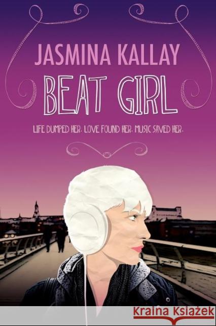 Beat Girl Jasmina Kallay 9780956750037 Beactive Books