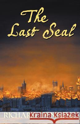 The Last Seal Richard Denning 9780956810335