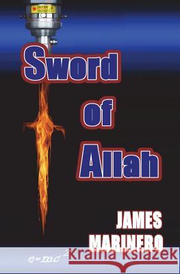 Sword of Allah James Marinero 9780956842695 Wavecrest Publications