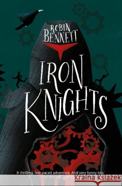 Iron Knights Robin Bennett 9780956868480 Monster Books