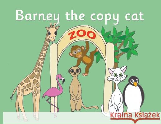 Barney the copy cat R. M. Price-Mohr 9780956908926 Crossbridge Books