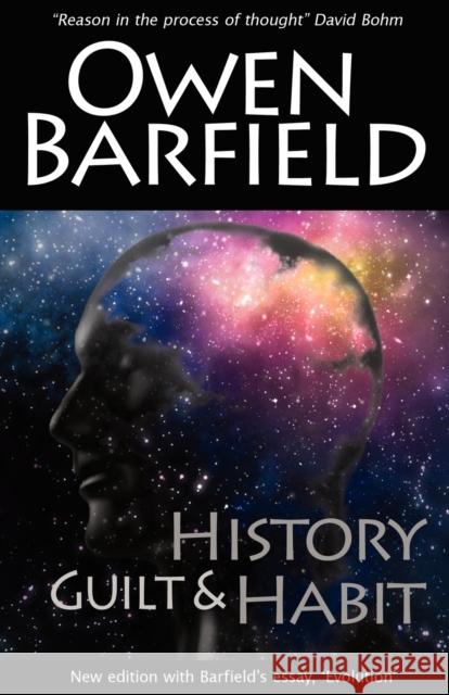 History, Guilt and Habit Owen Barfield 9780956942326 Barfield Press UK
