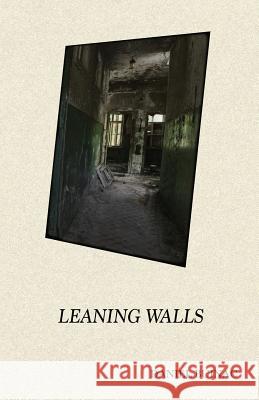 Leaning Walls Daniel Buinac   9780956963451 Globland Books