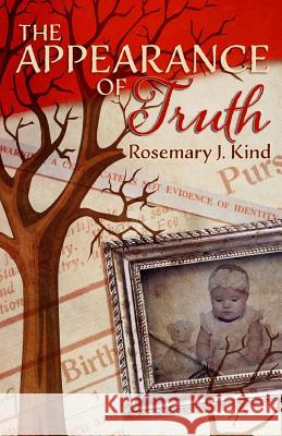 The Appearance of Truth Rosemary J. Kind Rosemary J. Kind  9780956965929 Alfie Dog Ltd