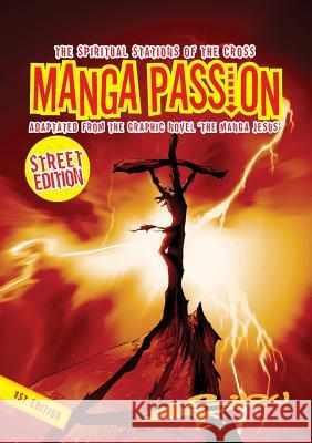 Manga Passion Ed Chatelier Siku                                     Siku 9780956973122 Edge Group