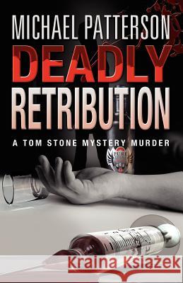 Deadly Retribution Michael Patterson 9780956979810