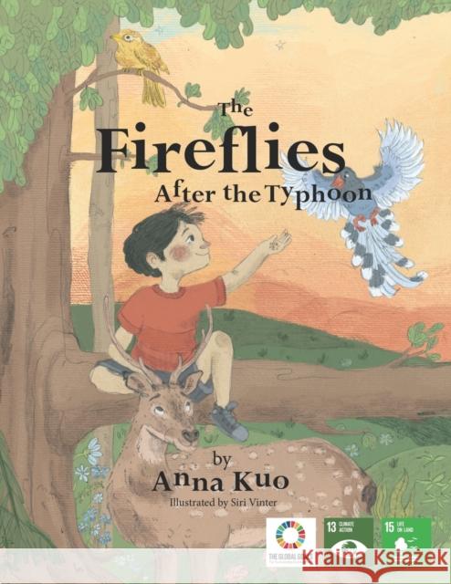 The Fireflies After the Typhoon Voices of Futur Anna Kuo 9780956995537 Voices of Future Generations International Ch