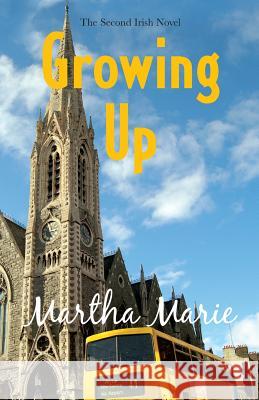 Growing Up Martha Marie 9780957045415 Patjac