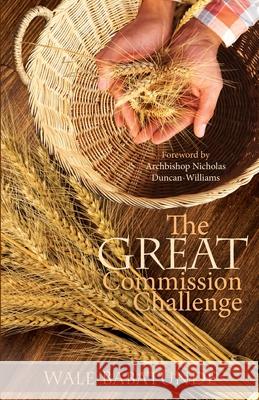 The Great Commission Challenge Wale Babatunde 9780957093379