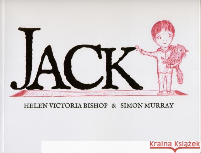 Jack Helen Victoria Bishop, Simon Murray 9780957108882