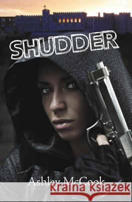 Shudder Ashley McCook   9780957125537 Crooked Halo Publications