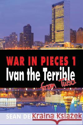 War in Pieces I Sean Dennis Cashman 9780957128118 Sixth Avenue Books