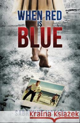 When Red Is Blue  9780957128507 Elevin Books