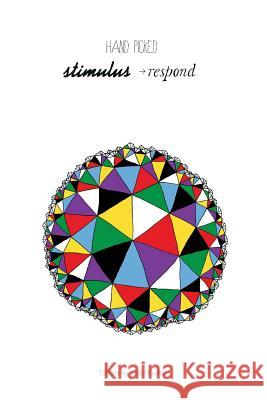 Hand Picked: Stimulus Respond Jack Boulton 9780957147034 Pavement Books