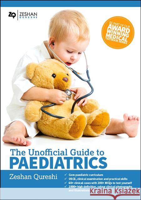 Unofficial Guide to Paediatrics Qureshi, Zeshan 9780957149953