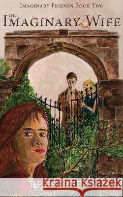 The Imaginary Wife T. E. Shepherd 9780957175693 Shepline Words