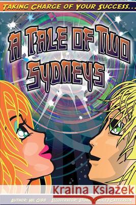 A Tale of Two Sydneys Hil Gibb Stuart Mole Catterson 9780957191105 Haruki Publishing