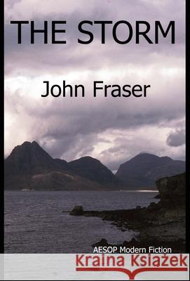 The Storm John Fraser 9780957206106 Martin Noble Editorial