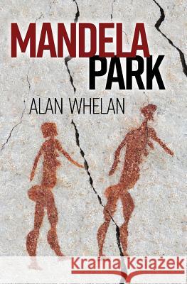 Mandela Park Alan Whelan   9780957224865