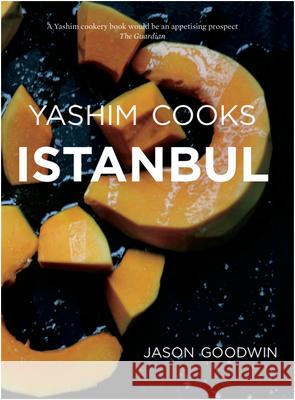 Yashim Cooks Istanbul Jason Goodwin 9780957254015 