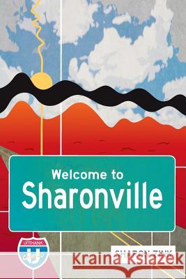 Welcome to Sharonville Sharon Zink 9780957289796 Unthank Cameo