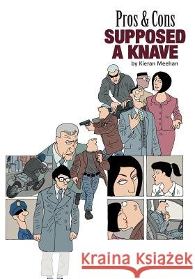 Pros & Cons: Supposed a knave Meehan, Kieran 9780957308237