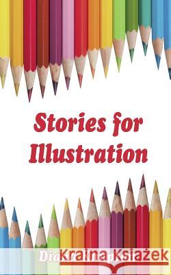 Stories for Illustration Diana Kimpton   9780957341449