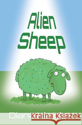 Alien Sheep Diana Kimpton   9780957341470