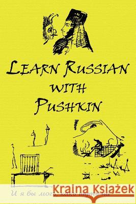 Russian Classics in Russian and English: Learn Russian with Pushkin Alexander Pushkin, Alexander Vassiliev 9780957346253