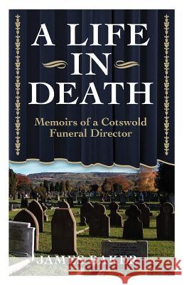 A Life in Death James Baker 9780957346802