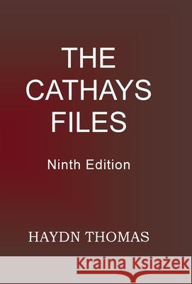 The Cathays Files, 9th Edition Thomas, Haydn 9780957365858