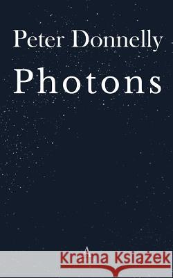 Photons Peter Donnelly 9780957375222