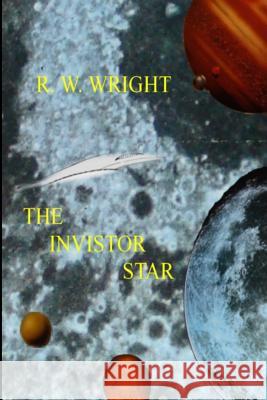 The Invistor Star R. Wright 9780957395909 T.T.P/Wright Publishers