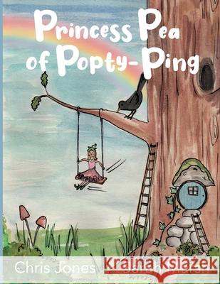 Princess Pea of Popty Ping Chris Jones Sarah Marsh 9780957439238 Yearn to Learn Ltd