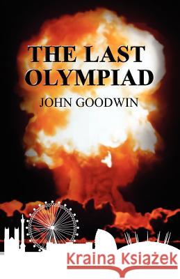 The Last Olympiad John Goodwin 9780957452305 Anixe Publishing Ltd