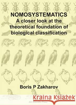 Nomosystematics Boris P Zakharov 9780957453005 