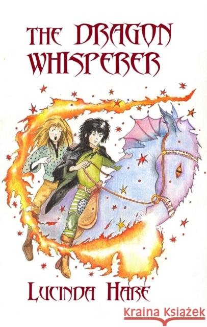 DRAGON WHISPERER 2ND EDITION LUCINDA HARE 9780957471887