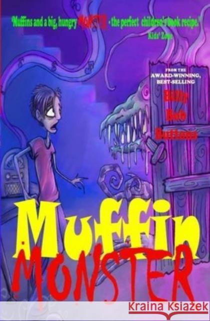 Muffin Monster Billy Bob Buttons 9780957476790
