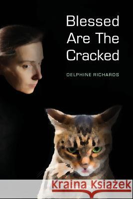 Blessed Are the Cracked Richards, Delphine 9780957489431 Cambria Books