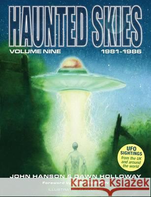 Haunted Skies Volume 9 John Hanson, Dawn Marina Holloway 9780957494428 Haunted Skies Publishing