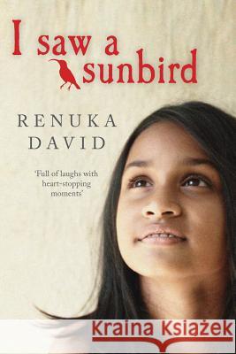 I Saw a Sunbird Renuka David 9780957503007 0