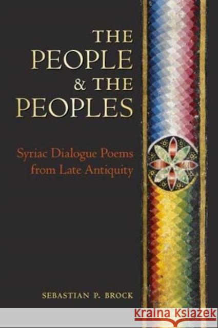 The People and the Peoples: Syriac Dialogue Poems from Late Antiquity Brock, Sebastian P. 9780957522817 Journal of Jewish Studies