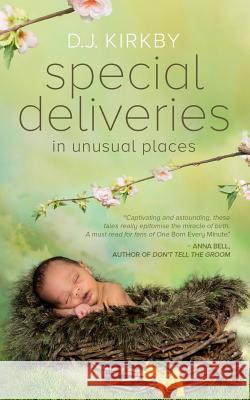 Special Deliveries: in Unusual Places Kirkby, D. J. 9780957557765 Sunnyside Press