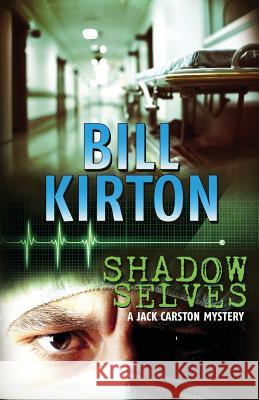 Shadow Selves Bill Kirton 9780957561557